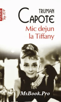 Truman Capote - Mic dejun la Tiffany si alte povestiri. PDF