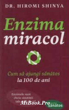 Hiromi Shinya - Enzima miracol. carte PDF