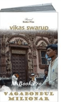 Vikas Swarup -Vagabondul milionar. carte PDF